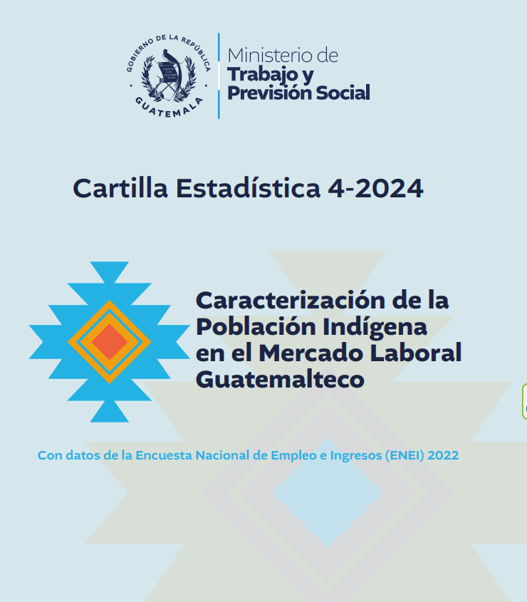 Caracterización de la Población Indígena en el Mercado Laboral Guatemalteco